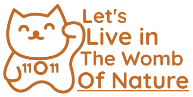 Let's live in the womb of nature